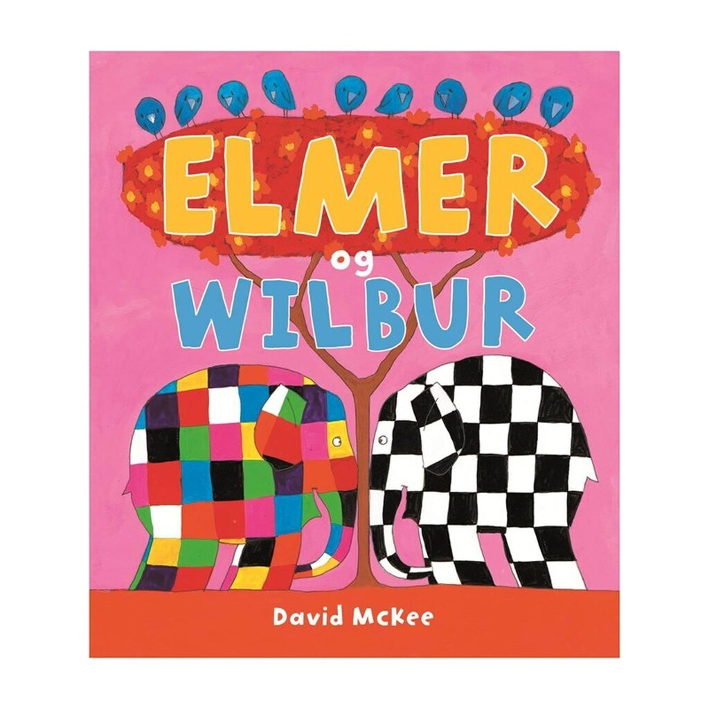 Elmer og Wilbur - Børnebog - hardcover
