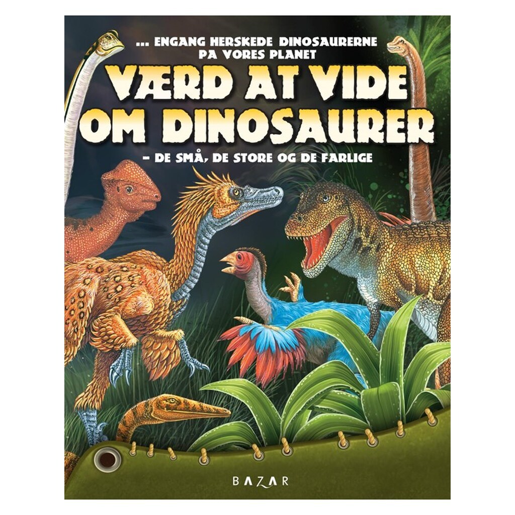Værd at vide om Dinosaurer - Børnebog - hardback
