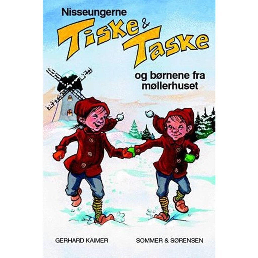 Nisseungerne Tiske og Taske og børnene fra møllerhus - Børnebog - hæfte