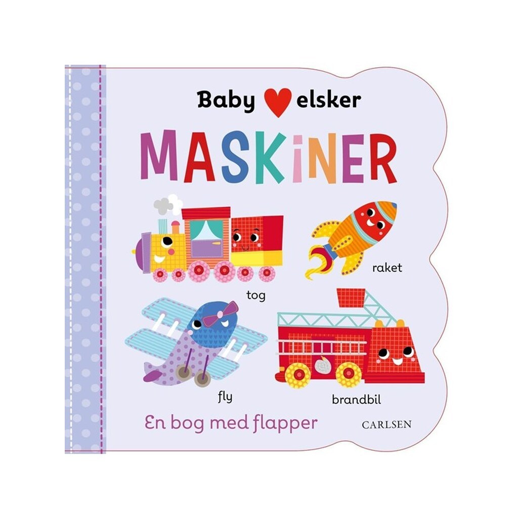 Baby elsker MASKINER - Børnebog - Papbøger