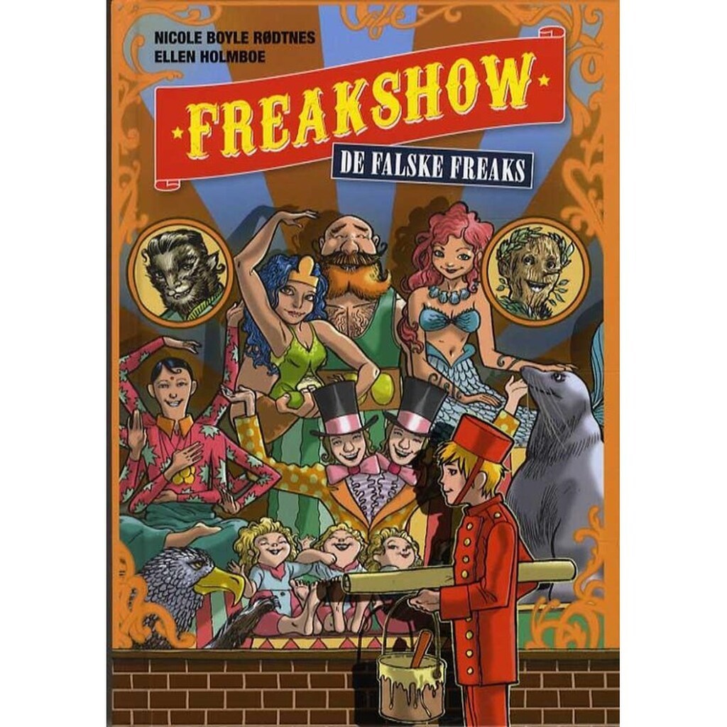 Freakshow 1: De falske freaks - Børnebog - hardcover