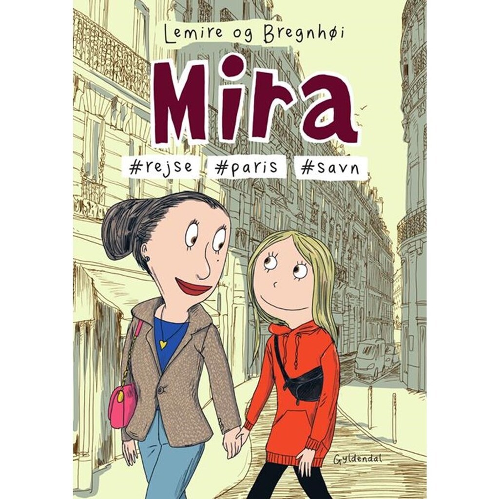 Mira 4 - Mira #rejse #Paris #savn - Børnebog - hardcover
