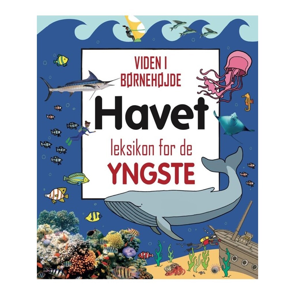 Havet - Leksikon for de yngste - Børnebog - hardcover