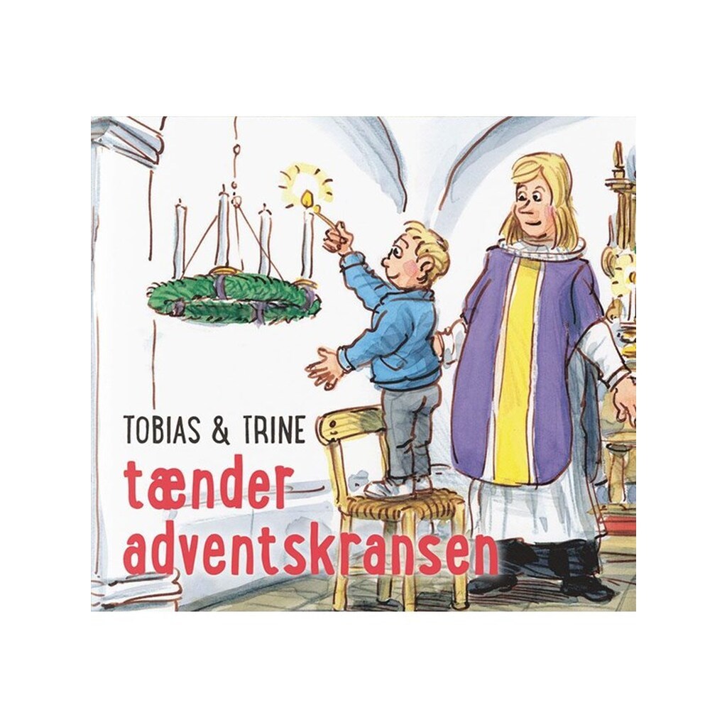 Tobias &amp; Trine tænder adventskransen - Børnebog - hæfte
