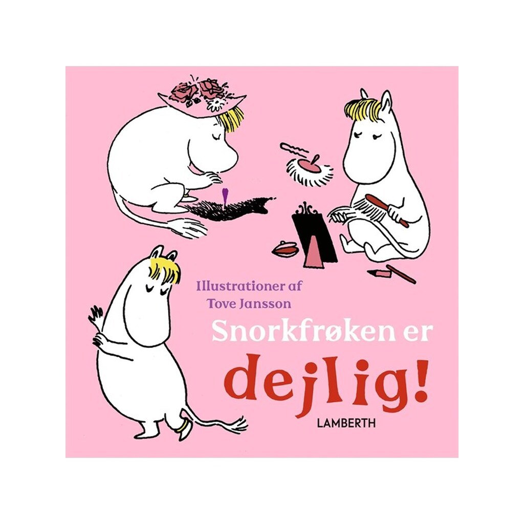 Snorkfrøken er dejlig! - Børnebog - Board books