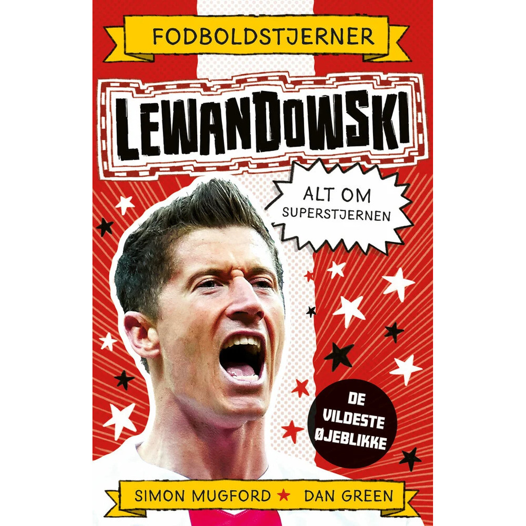 Fodboldstjerner - Lewandowski - Alt om superstjernen (de vildeste øjeblikke)