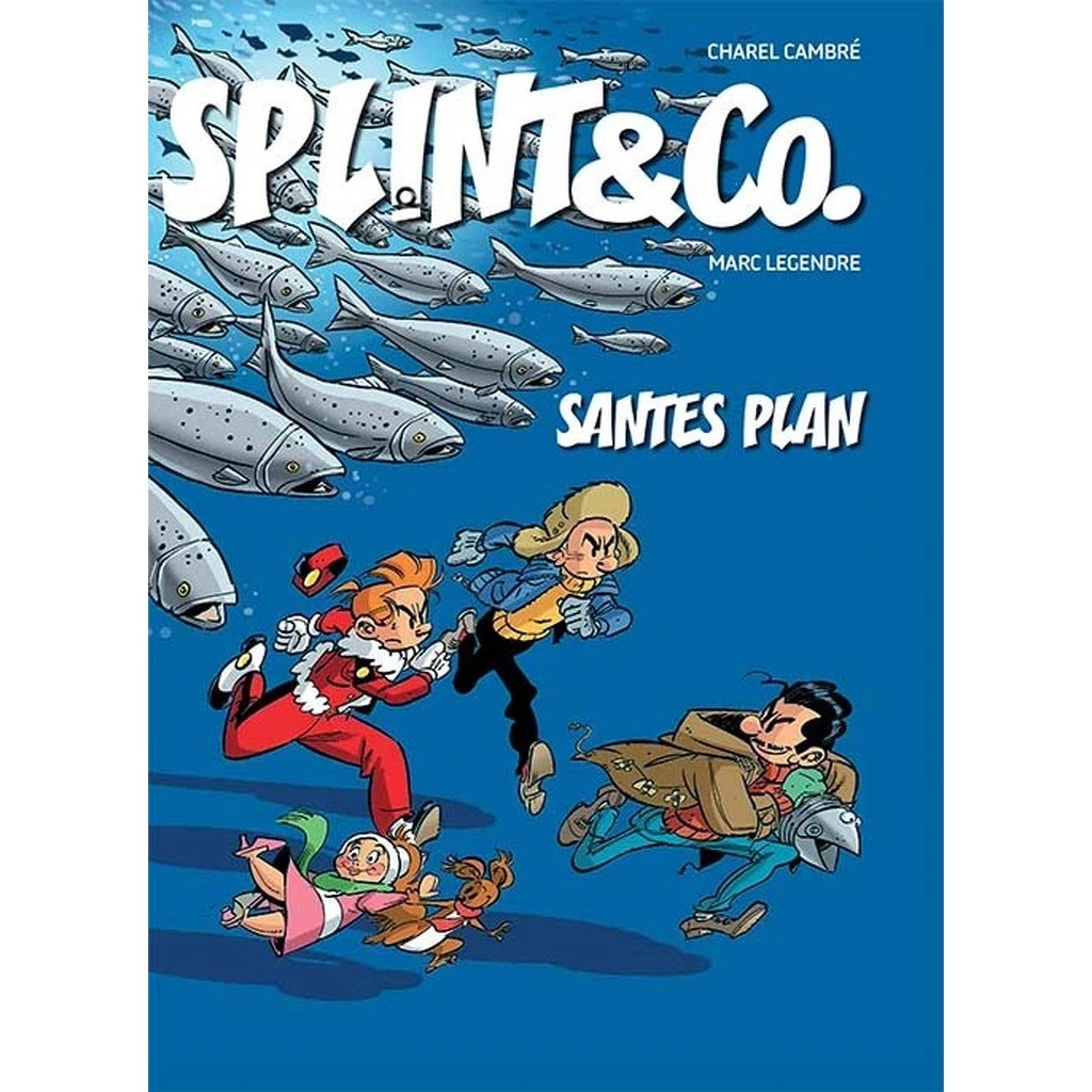 Splint  Co.: Santes plan