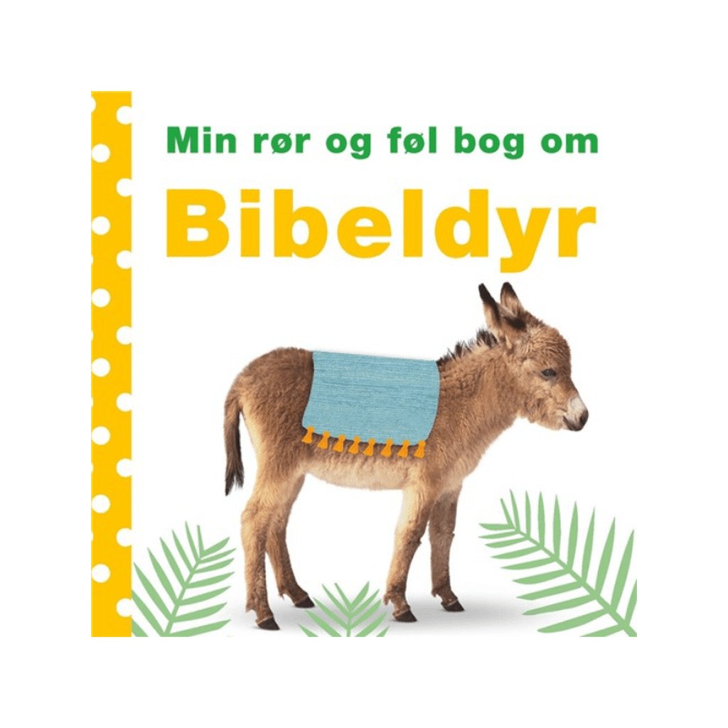 Børnebog Min Rør Og Føl Bog Om Bibeldyr - rør og føl bog - Legekammeraten.dk
