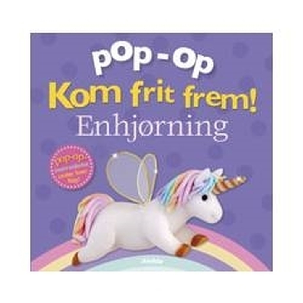 Forlaget Alvilda Pop op bog - Kom frit frem Enhjørning