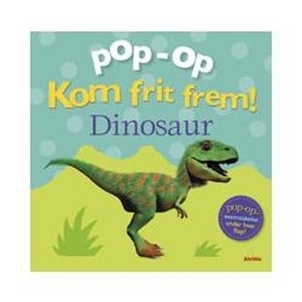 Forlaget Alvilda Pop op bog - Kom frit frem Dinosaur