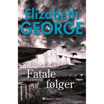 Fatale følger - Thomas Lynley  Barbara Havers 19 - Indbundet