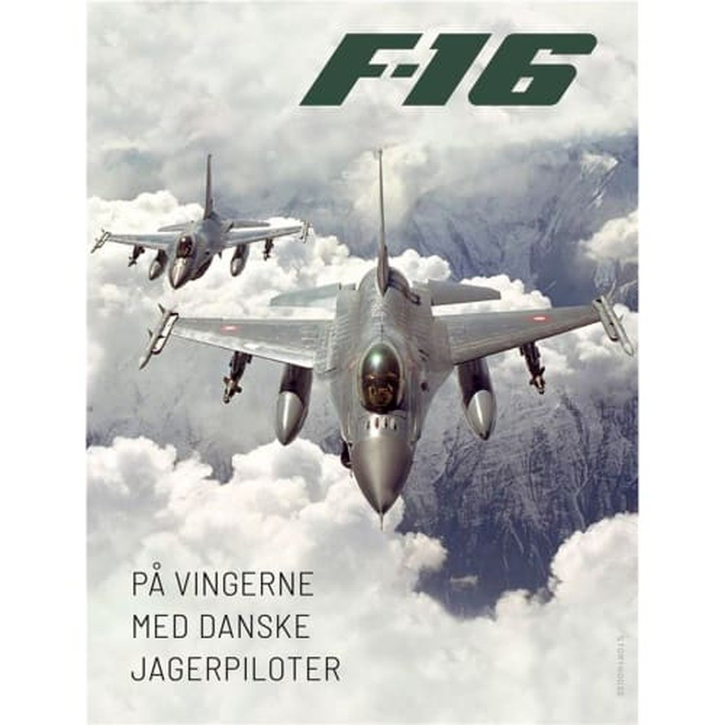 F16 - På vingerne med danske jagerpiloter - Indbundet