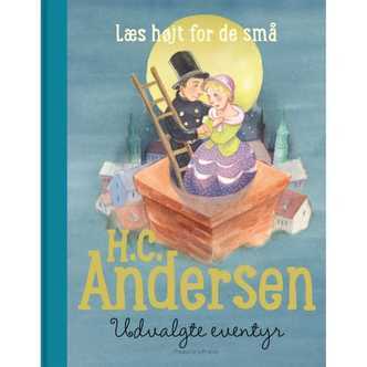 H. C. Andersen - Udvalgte eventyr - Læs højt for de små - Indbundet