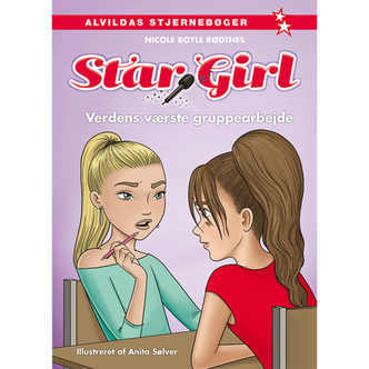 Verdens værste gruppearbejde - Star Girl 11 - Indbundet