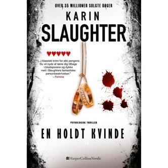 En holdt kvinde - Will Trent  Sara Linton 6 - Paperback
