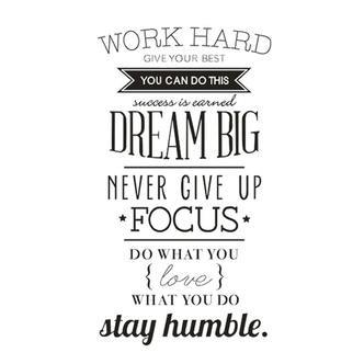 Citat wallsticker. Work hard, Dream big, stay humble.