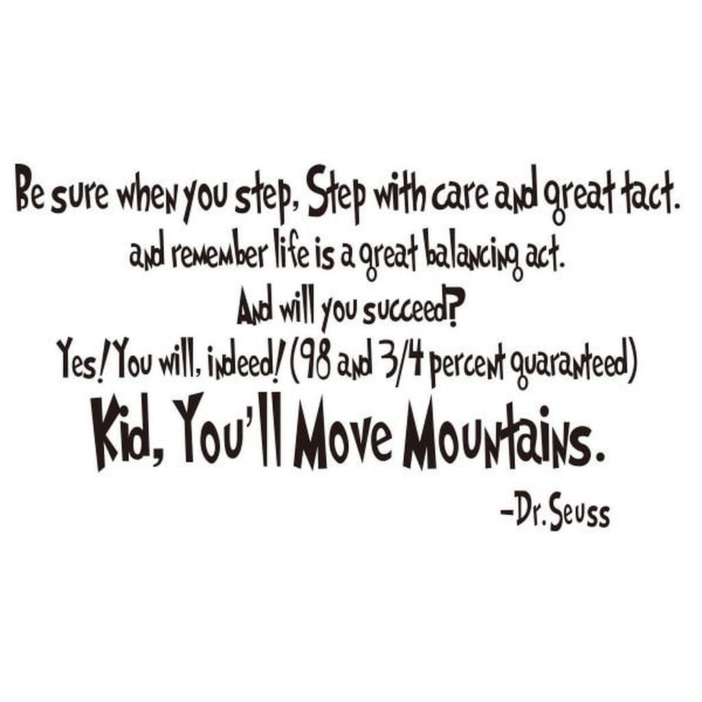 Citat wallsticker. Kid, You&apos;ll Move Mountains.